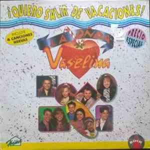 La Onda Vaselina - Quiero Salir De Vacaciones