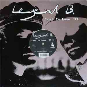 Legend B. - Lost In Love '97 I
