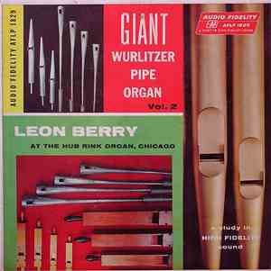 Leon Berry - Giant Wurlitzer Pipe Organ Vol. 2
