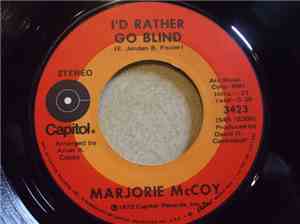 Marjorie McCoy - I'd Rather Go Blind / And That's Saying A Lot