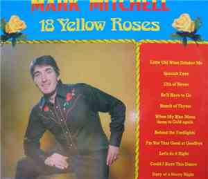 Mark Mitchell - 18 Yellow Roses