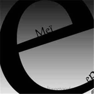 Meï - E EP