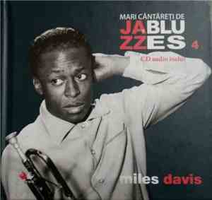 Miles Davis - Mari Cântăreți De Jazz Și Blues 4