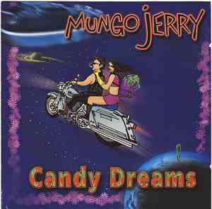 Mungo Jerry - Candy Dreams