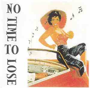 No Time To Lose - No Time To Lose