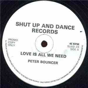 Peter Bouncer - Love Is All We Need