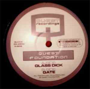 Quest Foundation - Glass Dick / Gate