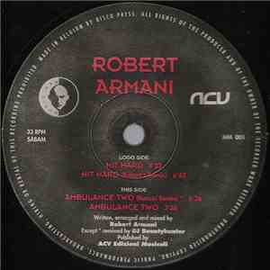 Robert Armani - Hit Hard / Ambulance Two