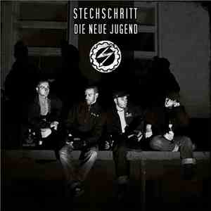 Stechschritt - Die Neue Jugend