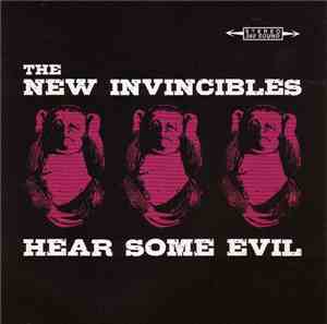 The New Invincibles - Hear Some Evil