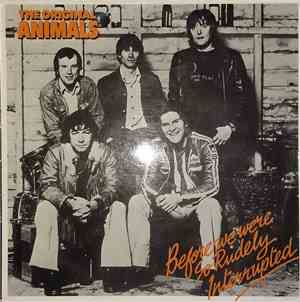 The Original Animals - Before We Were So Rudely Interrupted