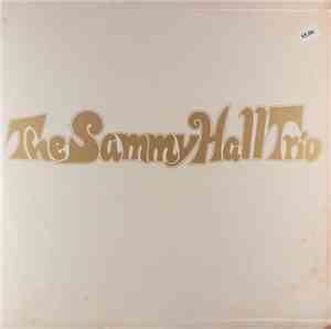 The Sammy Hall Trio - God Plus Nothing Equals Everything