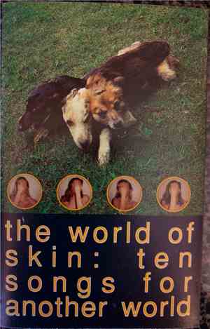 The World Of Skin - Ten Songs For Another World