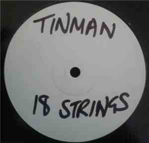 Tinman / Urban Soul - Eighteen Strings / Back Together