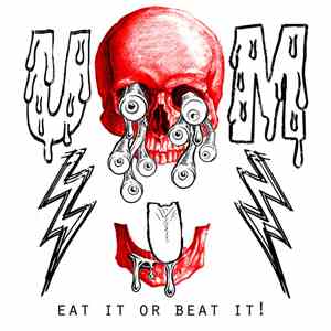 Ultra Martian - Eat It or Beat It!