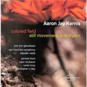 Aaron Jay Kernis, Julie Ann Giacobassi, The San Francisco Symphony Orchestr ...