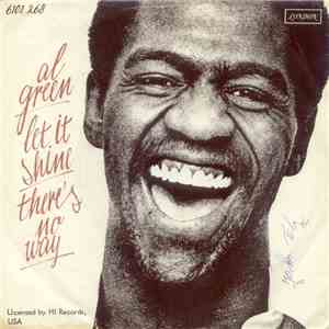 Al Green - Let It Shine / There's No Way