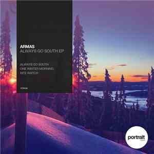 Armas - Always Go South EP