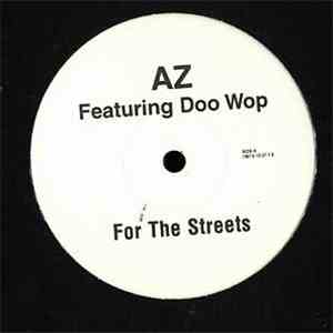 AZ Featuring Doo Wop - For The Streets