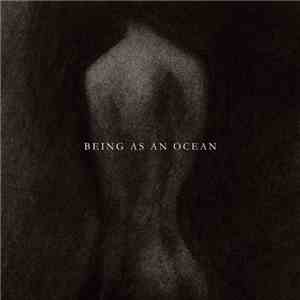 Being As An Ocean - Being As An Ocean