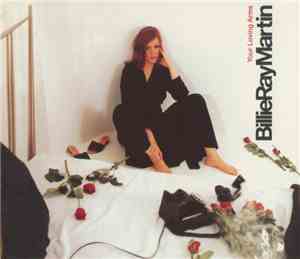 Billie Ray Martin - Your Loving Arms