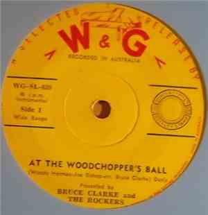 Bruce Clarke And The Rockers - At The Woodchopper's Ball