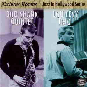 Bud Shank Quintet / Lou Levy Trio - Jazz In Hollywood