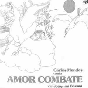Carlos Mendes, Joaquim Pessoa - Amor Combate