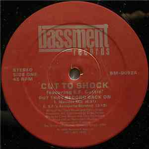 Cut To Shock Featuring E.F. Cuttin' - Put That Record Back On