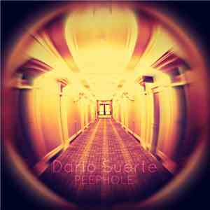 Dario Suerte - Peephole