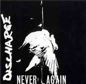 Discharge - Never Again