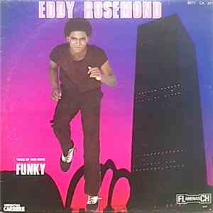 Eddy Rosemond - (Wake Up And Move) Funky / Between Two Memories