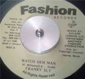 Franky Sly / Steely / Mafia / Fluxy & The Mule - Watch Dem Man / Perfect Du ...