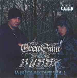 GrewSum & Bubbz  - IA Boyz Mixtape Vol. 1