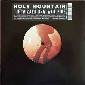 Holy Mountain - Luftwizard b/w War Pigs