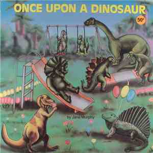 Jane Murphy - Once Upon A Dinosaur