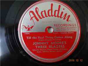 Johnny Moore's Three Blazers - Rocks In My Bed / Till The Real Thing Comes  ...