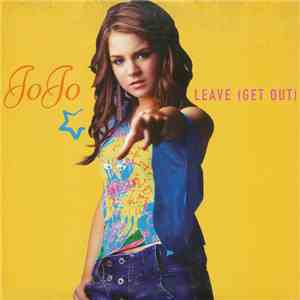 JoJo  - Leave (Get Out)