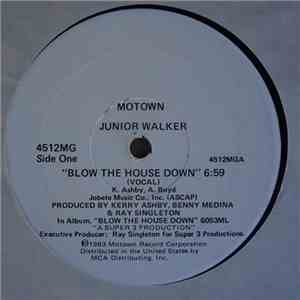 Junior Walker - Blow The House Down
