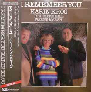 Karin Krog / Red Mitchell / Warne Marsh - I Remember You