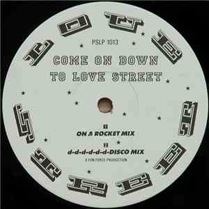 Love Street - Come On Down To Love Street