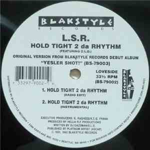 L.S.R. - Hold Tight 2 Da Rhythm