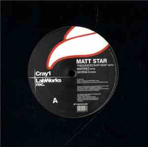 Matt Star - Frequencies In My Head Remixes EP
