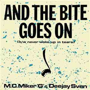 M.C.Miker'G' & Deejay Sven - And The Bite Goes On
