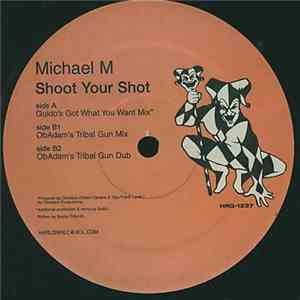 Michael M - Shoot Your Shot