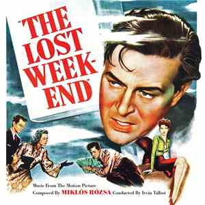 Miklós Rózsa - The Lost Weekend