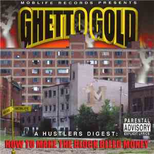 Moblife Records - Presents... Ghetto Gold