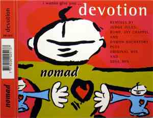 Nomad - (I Wanna Give You) Devotion