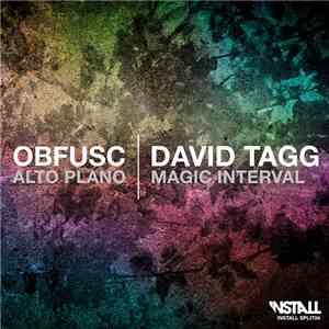 Obfusc / David Tagg - Alto Plano / Magic Interval