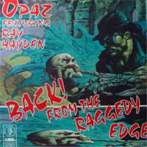 Opaz Featuring Ray Hayden - Back! From The Raggedy Edge